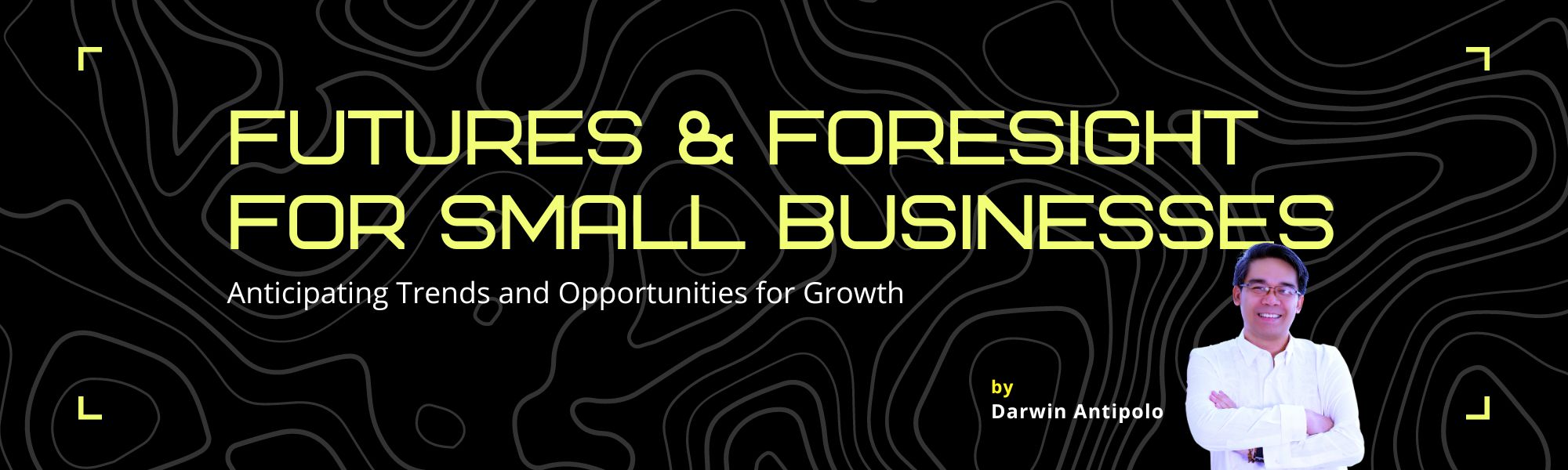 Futures and Foresight for Small Businesses Picture