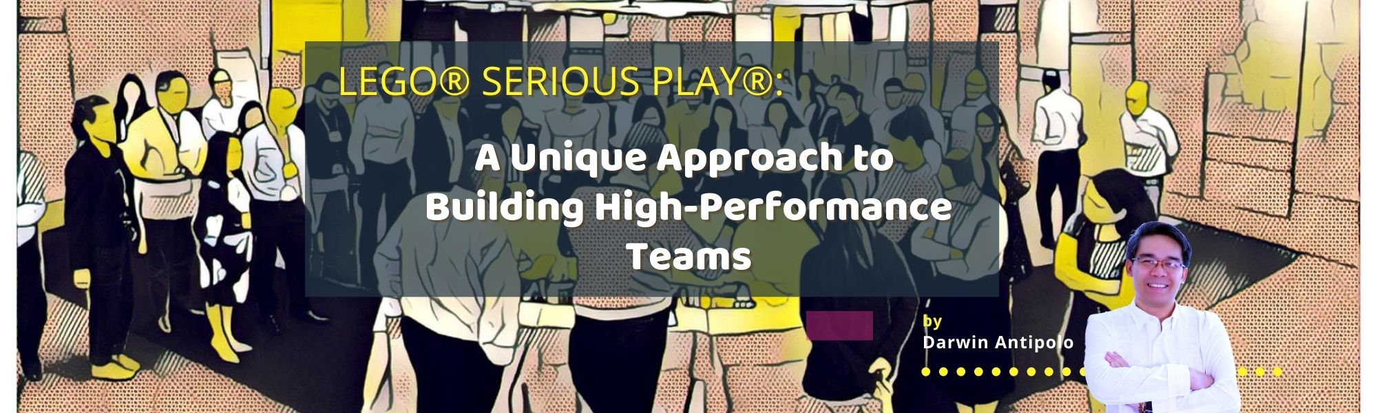 Article Lego Serious Play Teambuilding High Performance Teams
